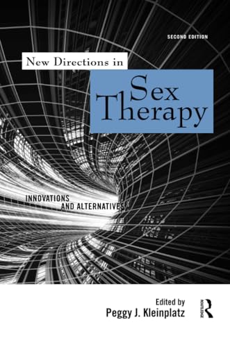 New Directions in Sex Therapy: Innovations and Alternatives