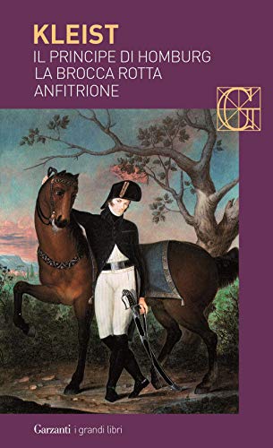 La brocca rotta-Anfitrione-Il principe di Homburg (I grandi libri, Band 302)