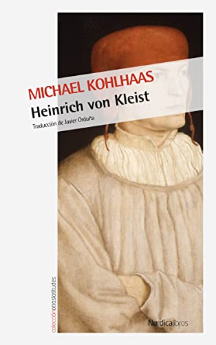 Michael Kohlhaas (Otras Latitudes, Band 55) von Nórdica Libros