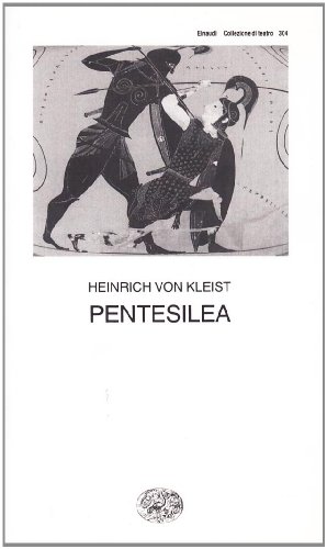 Pentesilea Pentesilea von Einaudi