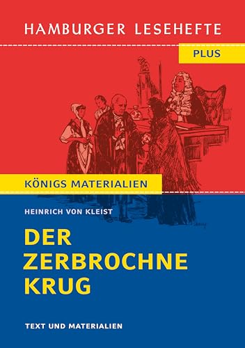 Der zerbrochne Krug: Text und Materialien (Hamburger Lesehefte PLUS) von Hamburger Lesehefte