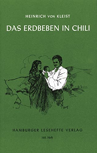 Das Erdbeben in Chili: Und andere Erzählungen (Das Bettelweib von Locarno / Die heilige Cäcilie oder Die Gewalt der Musik)" (Hamburger Lesehefte)