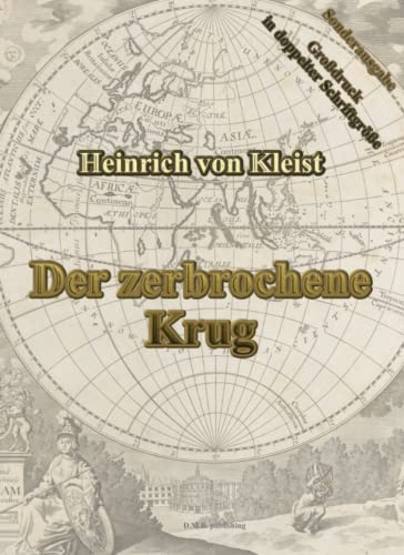 Der zerbrochene Krug: Große Weltliteratur im großen Format zum kleinen Preis - Sonderausgabe in Großdruck mit doppelter Schriftgröße - mit viel Platz für eigene Notizen Der zerbrochene Krug: Große Weltliteratur im großen Format zum kleinen Preis - Sonderausgabe in Großdruck mit doppelter Schriftgröße - mit viel Platz für eigene Notizen von Independently published