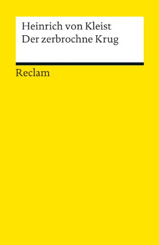 Der zerbrochne Krug. Ein Lustspiel. Textband mit Anmerkungen/Worterklärungen und editorischer Notiz. Enthält die Erstfassung der Schlussszene (›Variant‹): Kleist, Heinrich von – 91