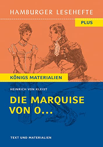 Die Marquise von O... von Heinrich von Kleist (Textausgabe): Hamburger Lesehefte Plus Königs Materialien