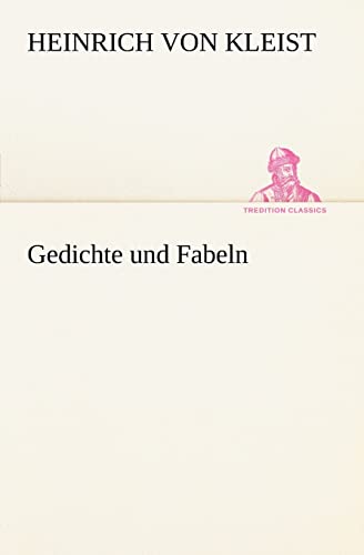 Gedichte und Fabeln (TREDITION CLASSICS) von tredition