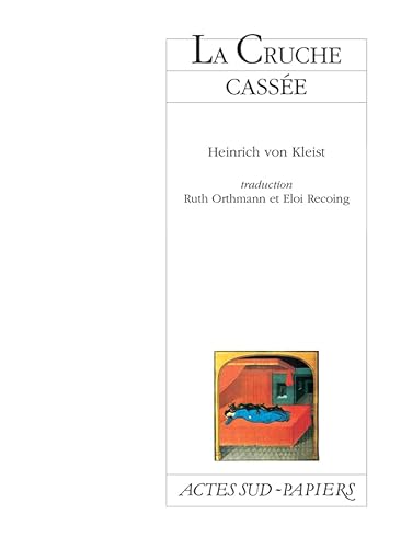 La Cruche cassée La Cruche cassée von Actes Sud