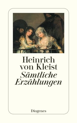 Sämtliche Erzählungen: Nachw. v. Stefan Zweig (detebe)