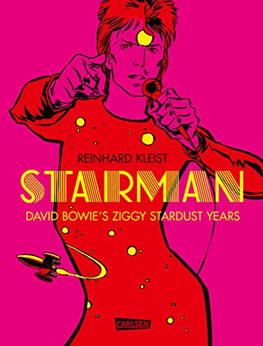 Starman - David Bowie's Ziggy Stardust Years von Carlsen Verlag GmbH