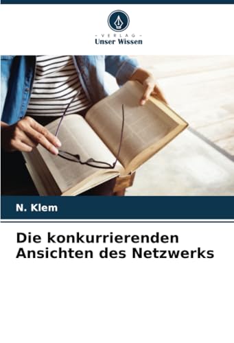 Die konkurrierenden Ansichten des Netzwerks