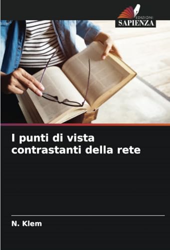 I punti di vista contrastanti della rete