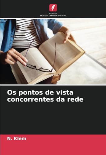 Os pontos de vista concorrentes da rede von Edições Nosso Conhecimento