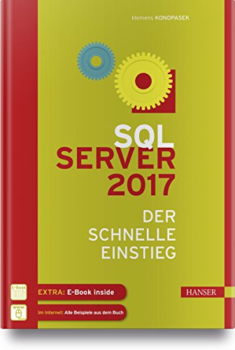 SQL Server 2017: Der schnelle Einstieg