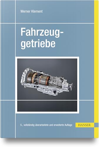 Fahrzeuggetriebe von Carl Hanser Verlag GmbH & Co. KG