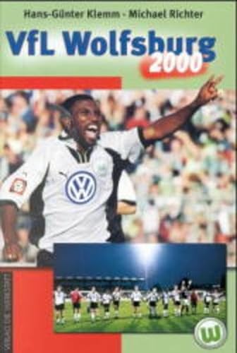 VfL Wolfsburg 2000: Hrsg. v. VfL Wolfsburg.