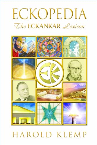 Eckopedia: The Eckankar Lexicon