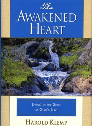 The Awakened Heart