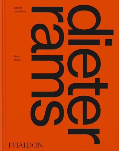 Dieter Rams: Oeuvres complètes Dieter Rams: Oeuvres complètes von PHAIDON FRANCE