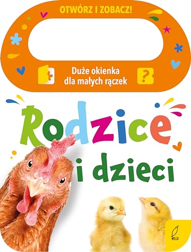 Otwórz i zobacz! Rodzice i dzieci von Wilga