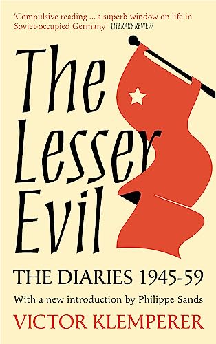 The Lesser Evil: The Diaries of Victor Klemperer 1945-1959 von W&N