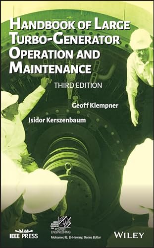 Handbook of Large Turbo-Generator Operation and Maintenance (IEEE Press Series on Power Engineering, Band 91)