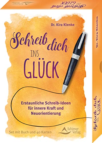 Schreib dich ins Glück - Erstaunliche Schreib-Ideen für innere Kraft und Neuorientierung: - Set mit Buch und 40 Karten von Schirner Verlag