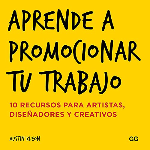Aprende a promocionar tu trabajo : 10 recursos para artistas, diseñadores y creativos Aprende a promocionar tu trabajo : 10 recursos para artistas, diseñadores y creativos