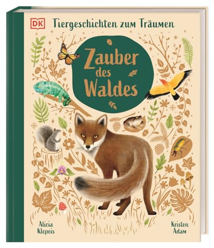 Zauber des Waldes: Tiergeschichten zum Träumen. Stimmungsvolles Vorlesebuch und Tierwissen. Hochwertig ausgestattet mit Goldfolie und Prägung. Für Kinder ab 5 Jahren Zauber des Waldes: Tiergeschichten zum Träumen. Stimmungsvolles Vorlesebuch und Tierwissen. Hochwertig ausgestattet mit Goldfolie und Prägung. Für Kinder ab 5 Jahren