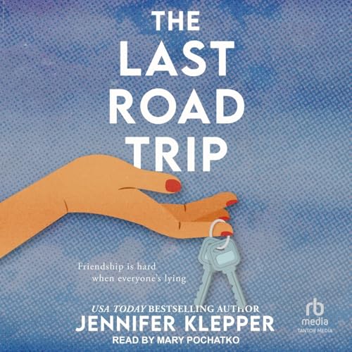 The Last Road Trip von Tantor Media Inc