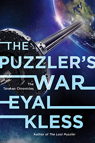 The Puzzler's War: The Tarakan Chronicles (The Tarakan Chronicles, 2, Band 2)