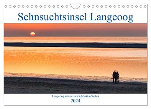 Sehnsuchtinsel Langeoog (Wandkalender 2024 DIN A4 quer), CALVENDO Monatskalender