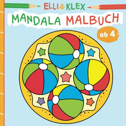 Mandala Malbuch ab 4: Tiere, Gegenstände und einfache Formen - Mandalas für Mädchen und Jungen im Kindergarten-Alter von Neuer Augsburger Buchverlag
