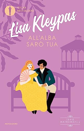 All'alba sarò tua (Oscar bestsellers)