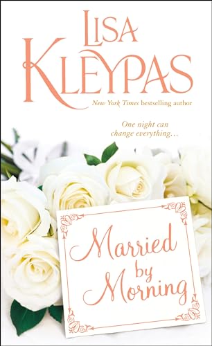 Married by Morning: One night can change everything . . . (Hathaways)