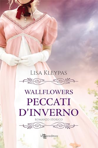 Peccati d'inverno. Wallflowers (Vol. 3) (Narrativa) von LEGGEREDITORE