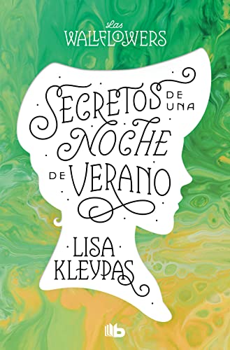 Secretos de una noche de verano (Las Wallflowers 1) (Ficción, Band 1)