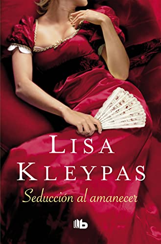 Seducción al amanecer (Ficción, Band 2) von B de Bolsillo