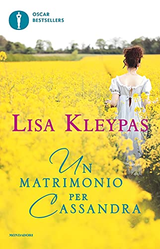 Un matrimonio per Cassandra (Oscar bestsellers) von OSCAR BESTSELLERS