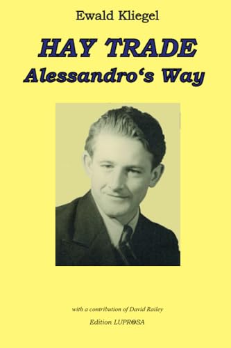 HAY TRADE: Alessandro's Way
