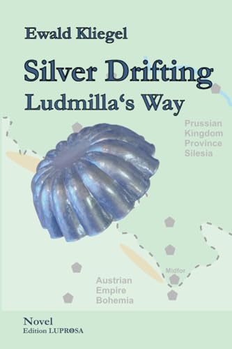 Silver Drifting: Ludmilla's Way von Independently published