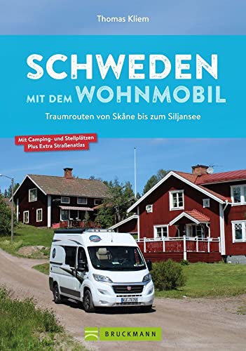 Wohnmobilführer – Schweden mit dem Wohnmobil: Traumrouten von Skane bis zum Siljansee. Inkl. Straßenatlas und Infos zu Stellplätzen Wohnmobilführer – Schweden mit dem Wohnmobil: Traumrouten von Skane bis zum Siljansee. Inkl. Straßenatlas und Infos zu Stellplätzen