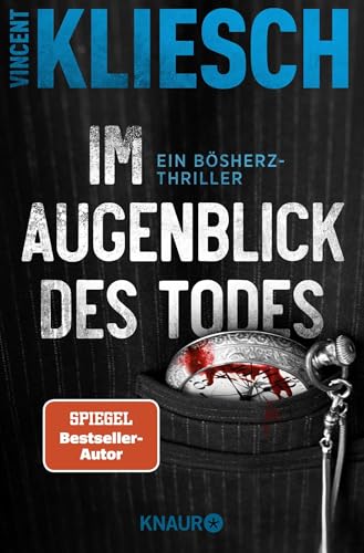 Im Augenblick des Todes: Ein Bösherz-Thriller