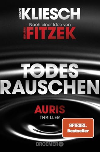 Todesrauschen: Auris - Nach einer Idee von Sebastian Fitzek von Droemer Knaur*