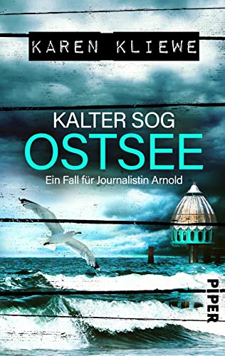 Kalter Sog: Ostsee (Ein Fall für Journalistin Arnold 4): Ein Fall für Journalistin Arnold | Spannender Ostsee-Krimi mit ermittelnder Journalismus-Studentin und einem düsteren Geheimnis