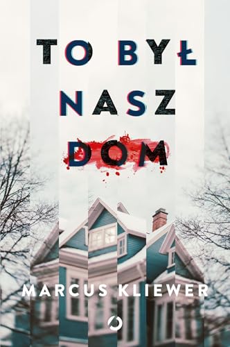 To był nasz dom von Otwarte