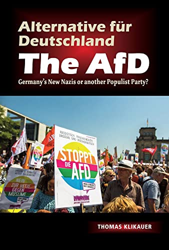 Alternative fur Deutschland – the Afd: Germany's New Nazis or Another Populist Party?