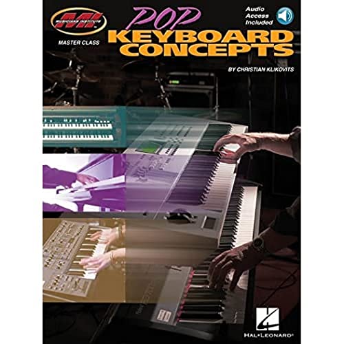 Christian Klikovits: Pop Keyboard Concepts (Book/Online Audio) (Musicians Institute): Musicians Institute Master Class von Musicians Institute Press