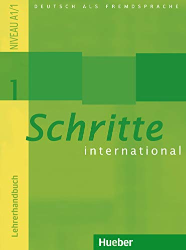 Schritte international 1: Deutsch als Fremdsprache / Lehrerhandbuch von Hueber