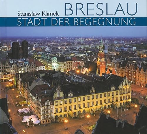 Breslau - Stadt der Begegnung, Miniausgabe von Laumann Druck GmbH + Co.