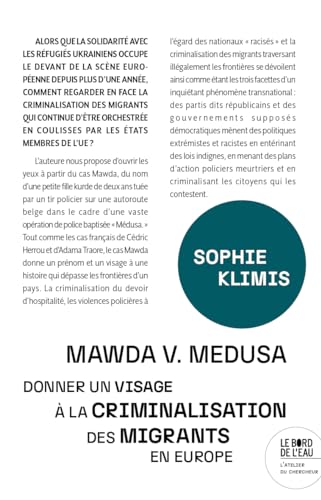 Mawda v. Medusa: Donner un visage à la criminalisation des migrants en Europe von BORD DE L EAU